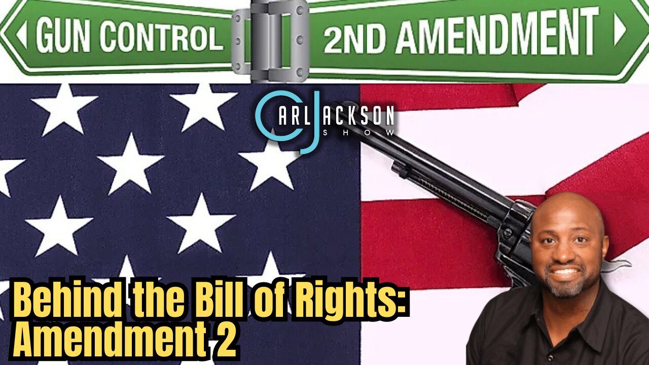 Behind the Bill of Rights: Amendment 2