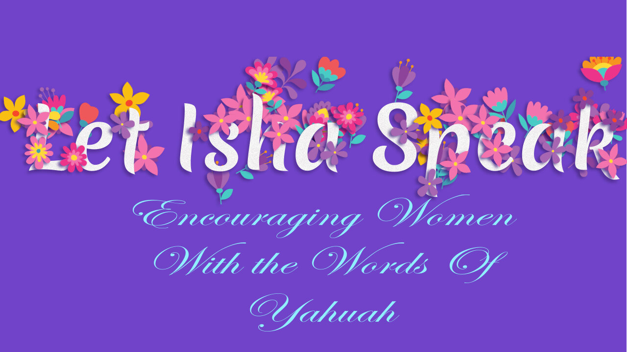Let Isha Speak - A Soft Sound Turns Away Wrath