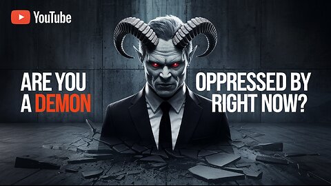 Are You Oppressed by a Demon Right Now? #SpiritualWarfare #BreakFreeNow #Jesus #God #love #freedom