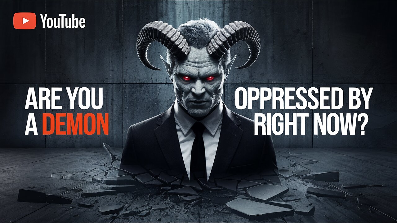 Are You Oppressed by a Demon Right Now? #SpiritualWarfare #BreakFreeNow #Jesus #God #love #freedom