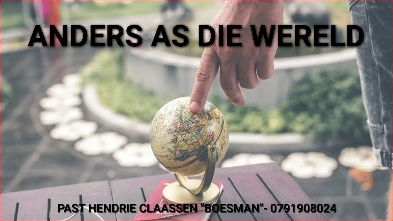 ANDERS AS DIE WERELD|DAAGLIKSE WOORD BEDIENING|09.05.2022