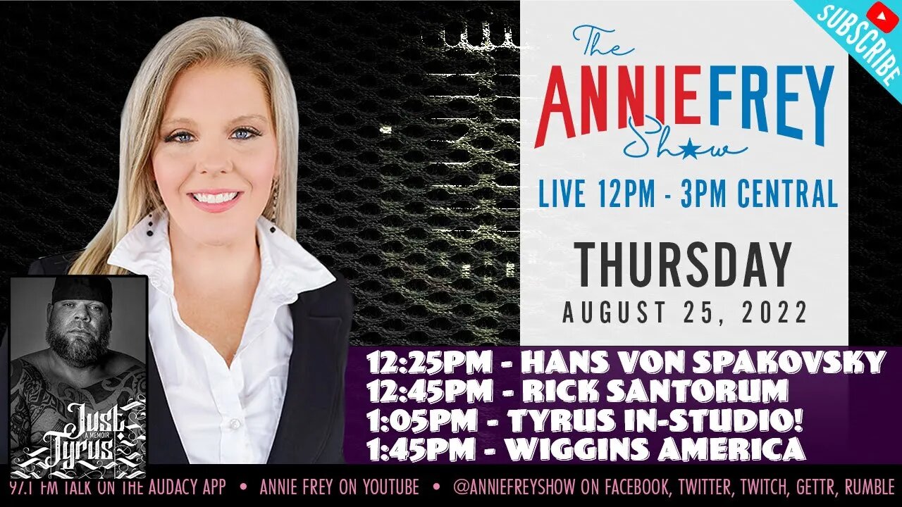 Convention of States, Trump Mar a Lago FBI Raid, & Tyrus IN STUDIO! • Annie Frey Show 8/25/22