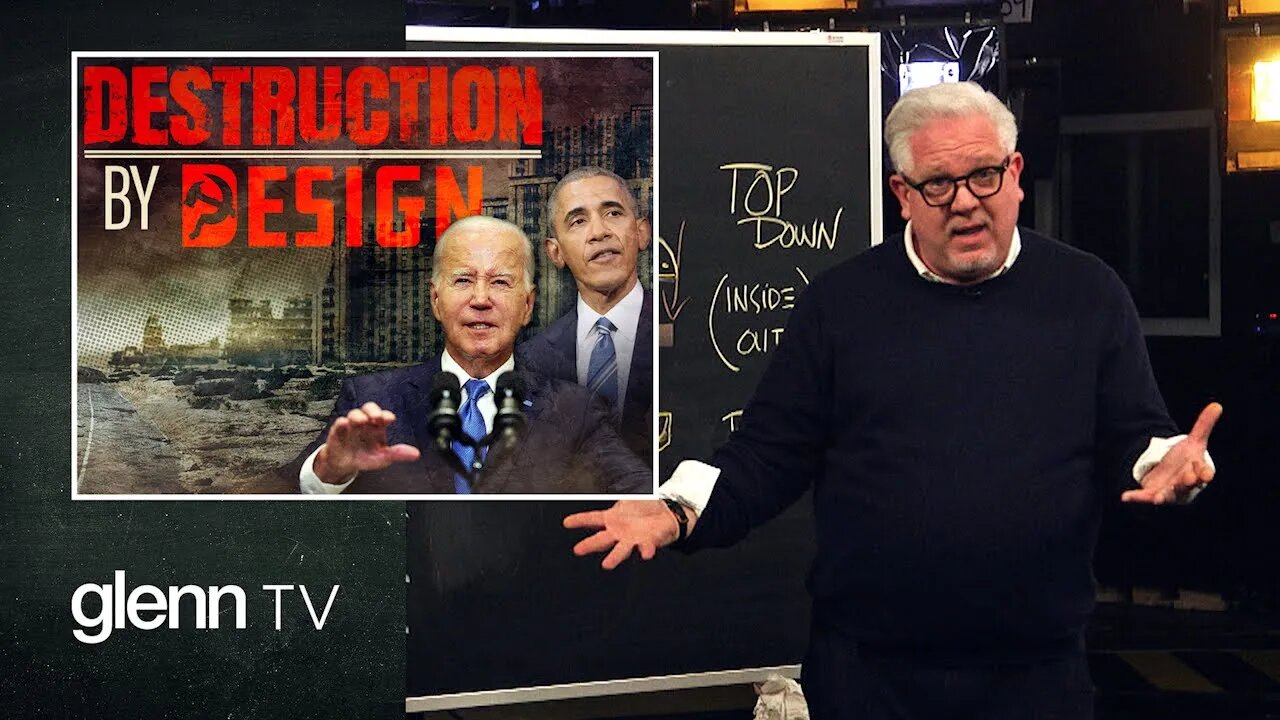 Exposing the Secret White House Plans for America’s SABOTAGE | Glenn Beck (full)