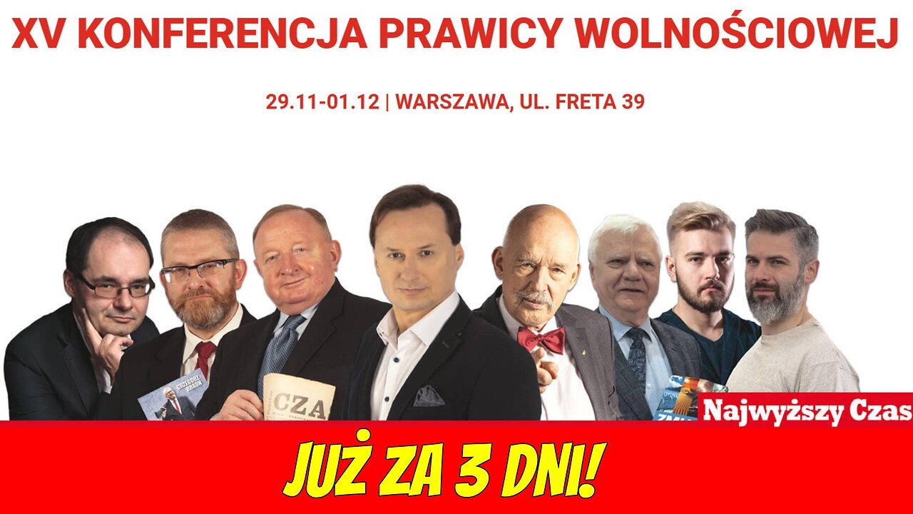 Michalkiewicz i Skalski: Zapraszamy na XV Konferencję Prawicy Wolnościowej!