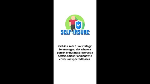 What Is Self-Insure?