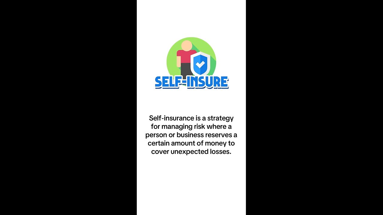 What Is Self-Insure?