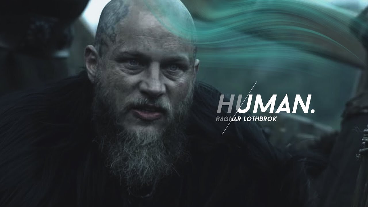 (Vikings) Ragnar Lothbrok || Human