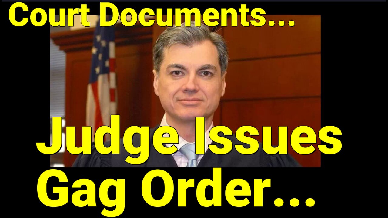 Judge Imposes Gag Order on Trump w/Court Documents.