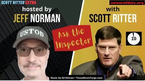 Scott Ritter Extra Ep. 5: Ask the Inspector