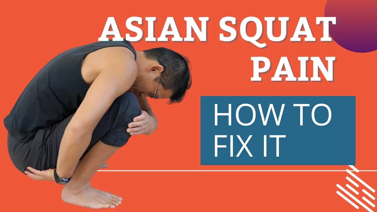 Asian Squat Hurts? How to Make it Comfortable