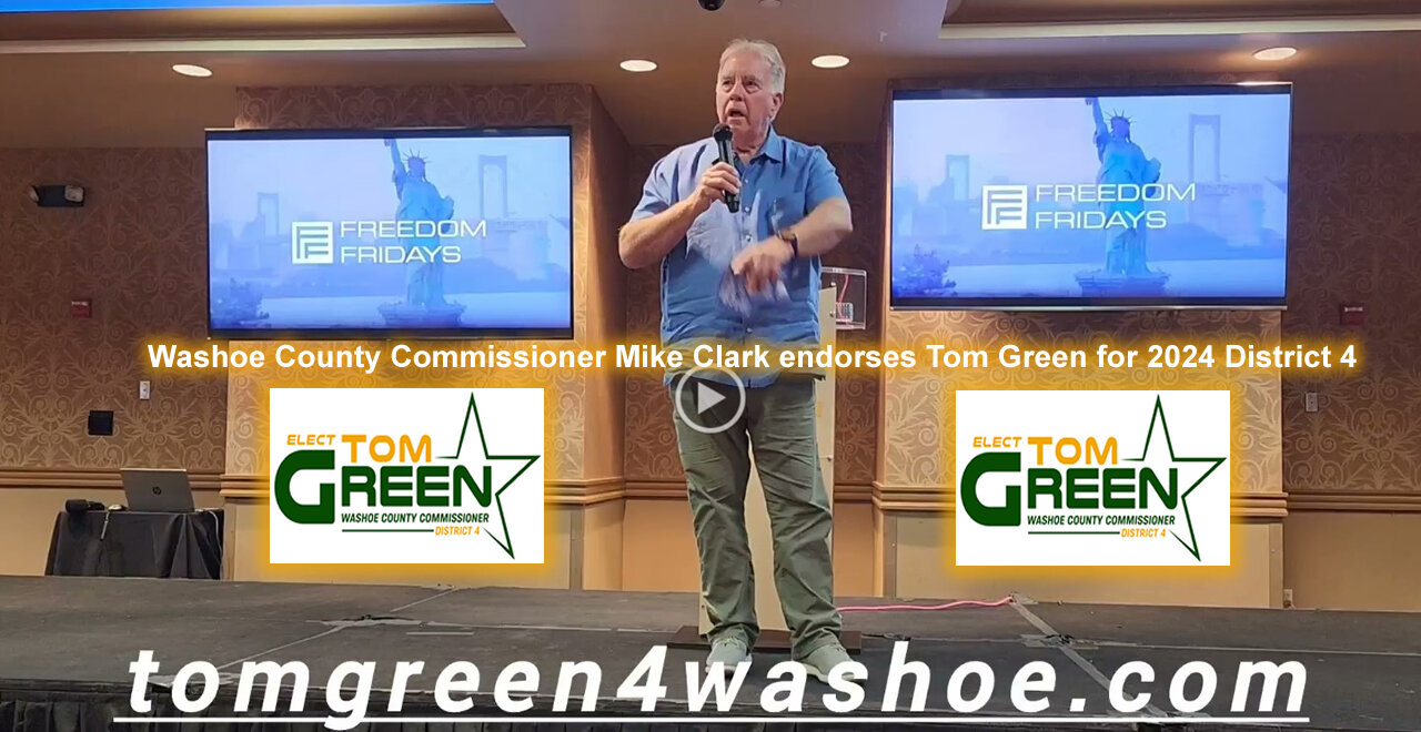 Washoe County Commissioner Mike Clark Endorses Tom Green 2024: District 4