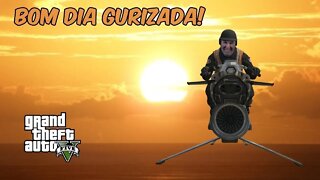 GTA 5 - BOM DIA!