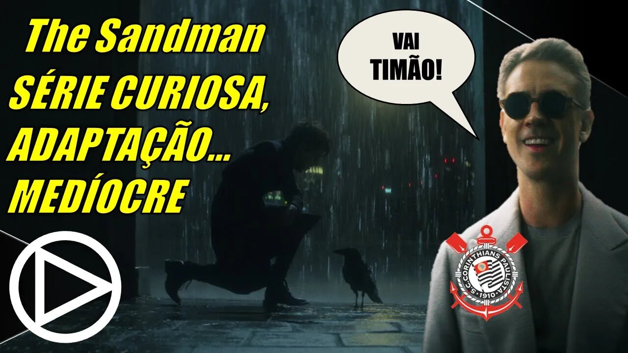 The Sandman: Uma Adaptação Mediana Do Grande Clássico da Nona Arte! - HOraplay