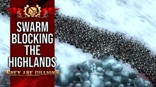 SWARM To HIGHLANDS | BRUTAL 300% | They Are Billions Campaign