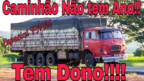 Ep.40 Caminhão não tem ano!! Tem dono!! Oliveira Isaias