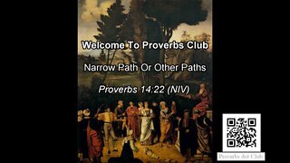 Narrow Path Or Other Paths - Proverbs 14:22