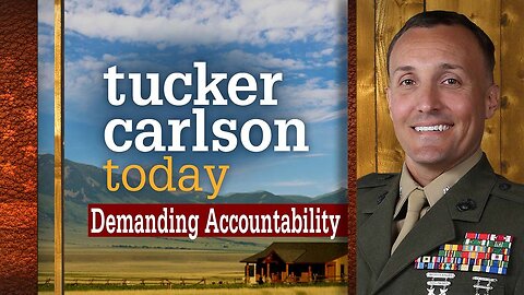 Tucker Carlson Today | Demanding Accountability: Lt. Col. Stu Scheller