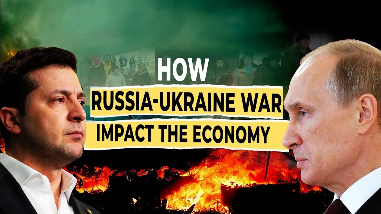 Is the Russia-Ukraine War COLLAPSING THE ECONOMY?