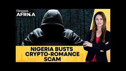 Nigeria Apprehends 792 Suspects, Including 148 Chinese, Over Crypto-romance Scam | Firstpost Africa