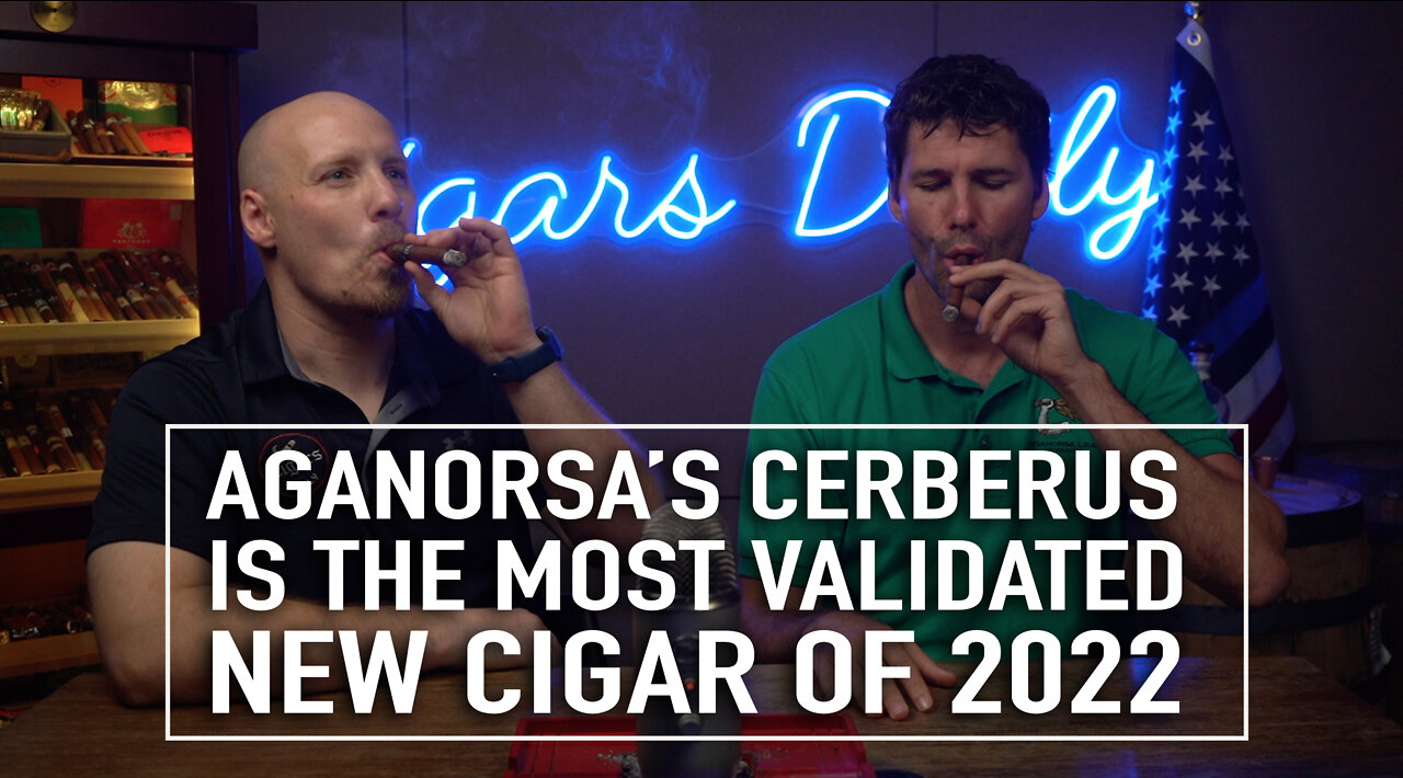 Aganorsa's Cerberus Is The Most Validated New Cigar of 2022