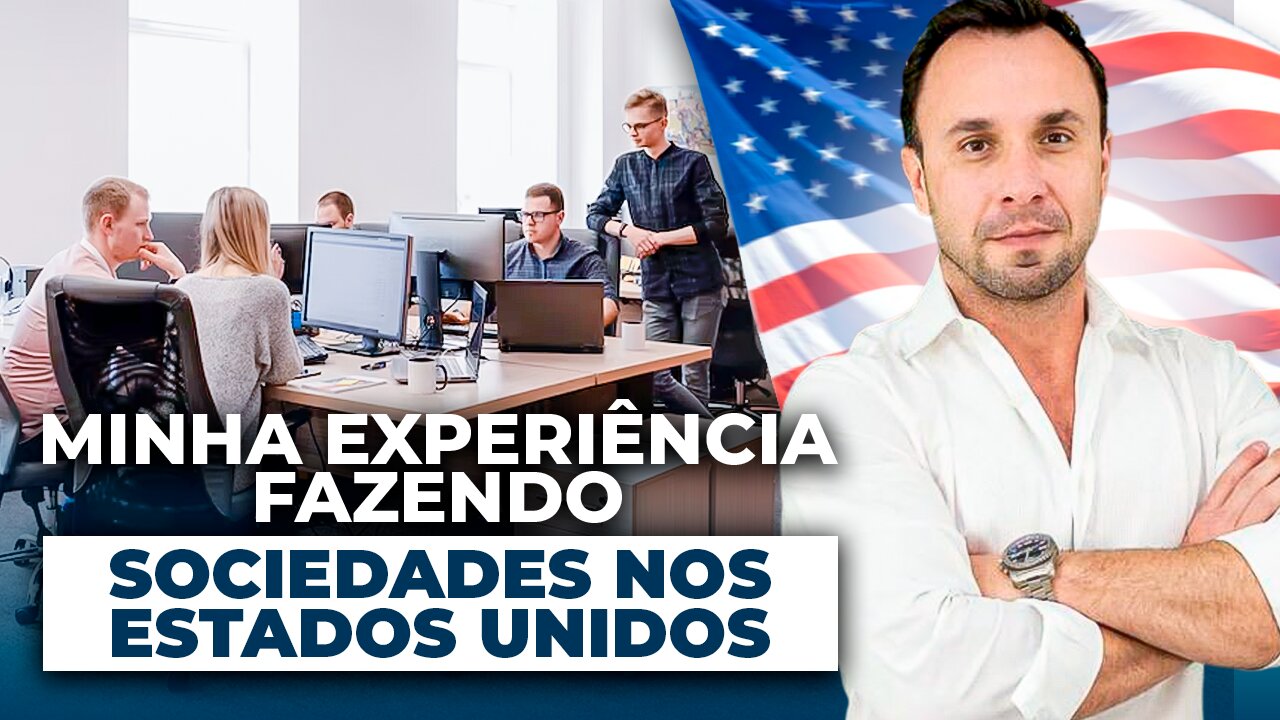 Minha experiência fazendo sociedades nos Estados Unidos