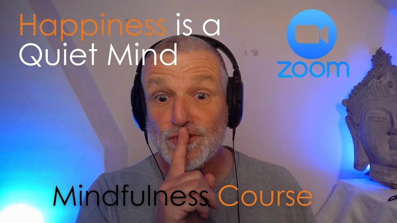 Mindfulness course on zoom - bye bye London