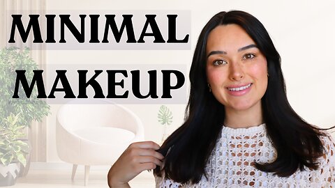 Easy Minimal Makeup Routine (Everyday beauty tutorial, clean + non-toxic)