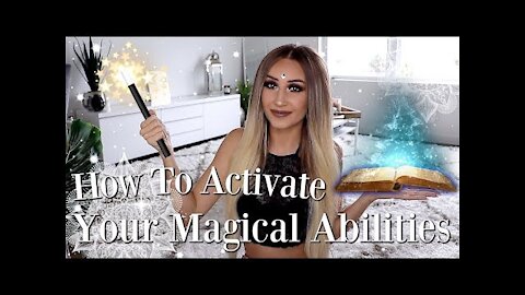 How To Awaken / Activate Your Magic