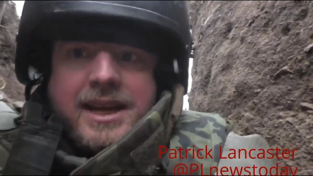 Patrick Lancaster On The War In Ukraine w/ Daniel Dunbrill