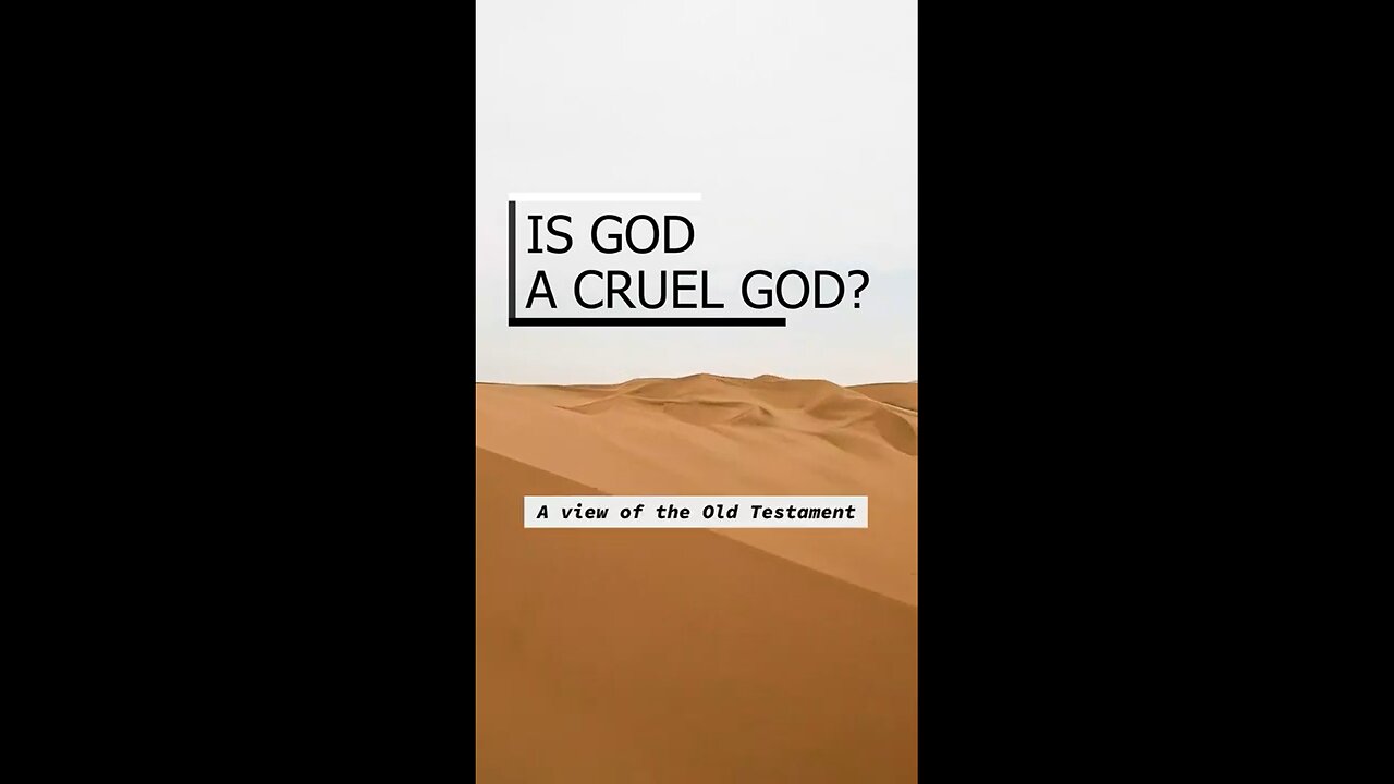 Is God, Cruel?