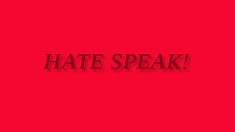 HATE SPEAK