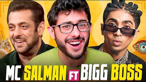 MC SALMAN FT BIGG BOSS - CARRYMINATI