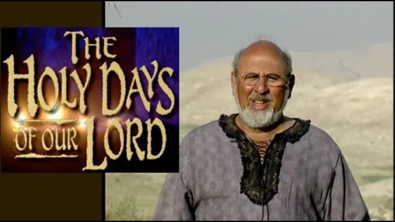 Holy Days of Our Lord - #8 Tabernacles