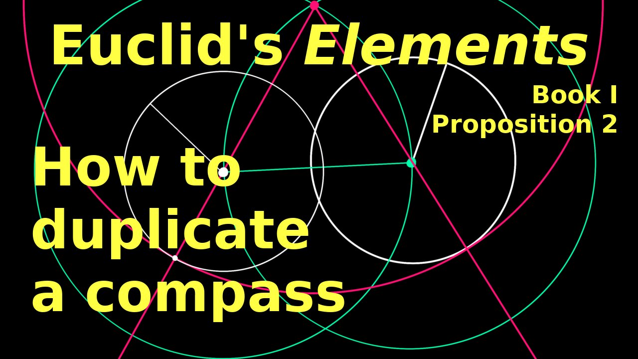 Euclid's Elements: Book 1, Proposition 2