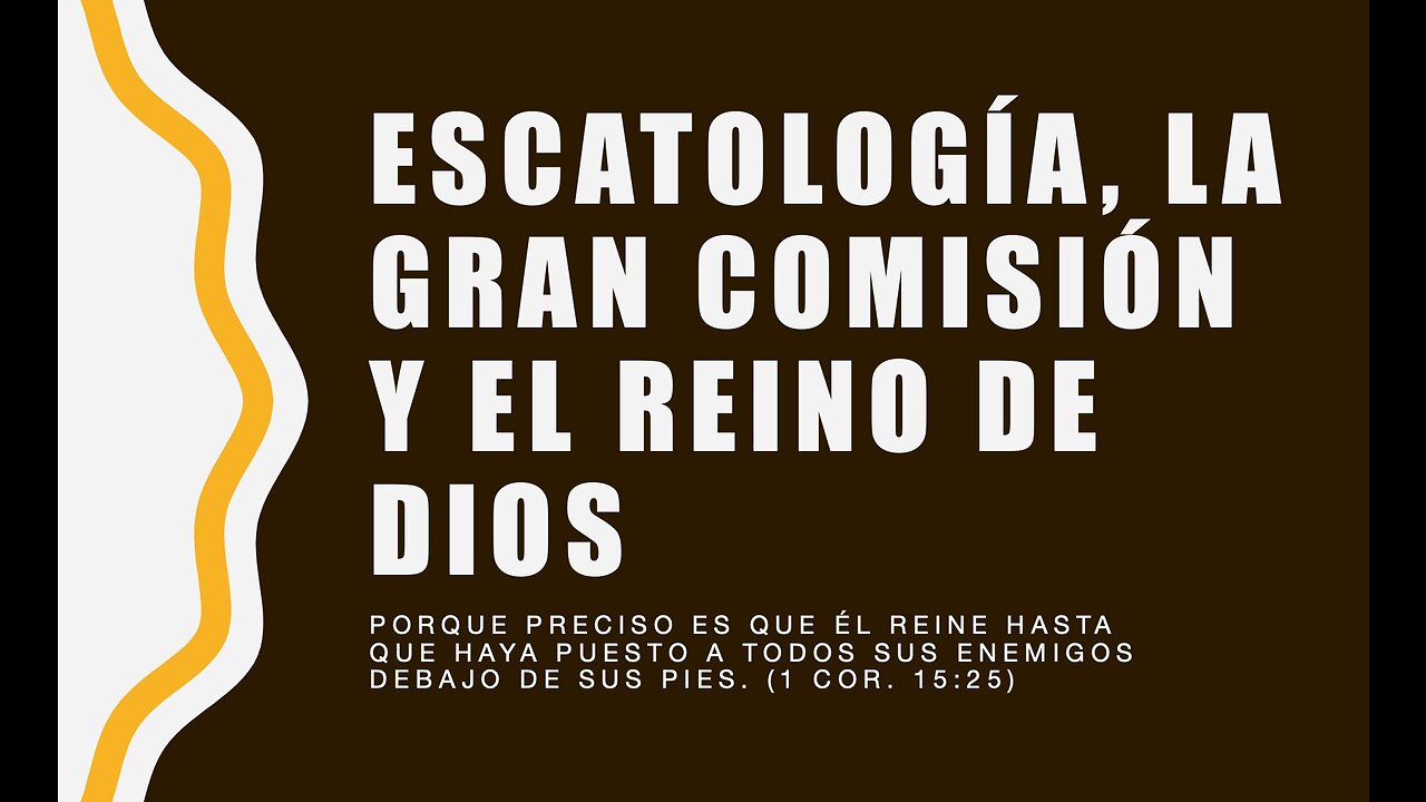 El Posmilenialismo la Gran Comisión y el Reino de Dios