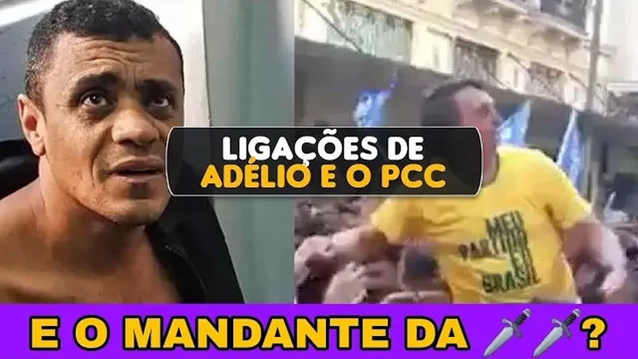 LIGAÇÕES DE ADÉLIO BISPO COM O PCC ? A história que não foi esclarecida!
