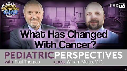 Dr. Makis: How Can We Prevent Our Kids From Getting Cancer?