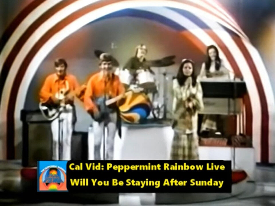 Peppermint Rainbow Will You Be Staying After Sunday & Higher & Higher - Live