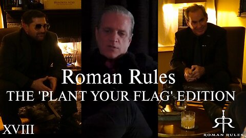 Roman Rules Episode XVIII