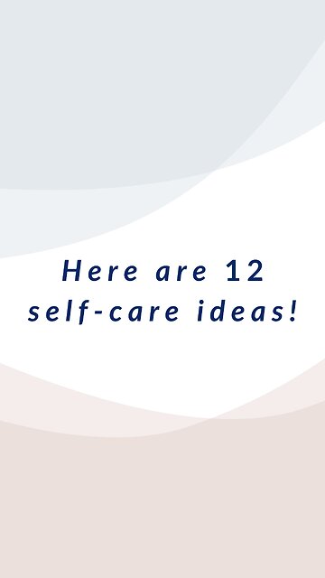 12 Self-Care Ideas - International Self-Care Day