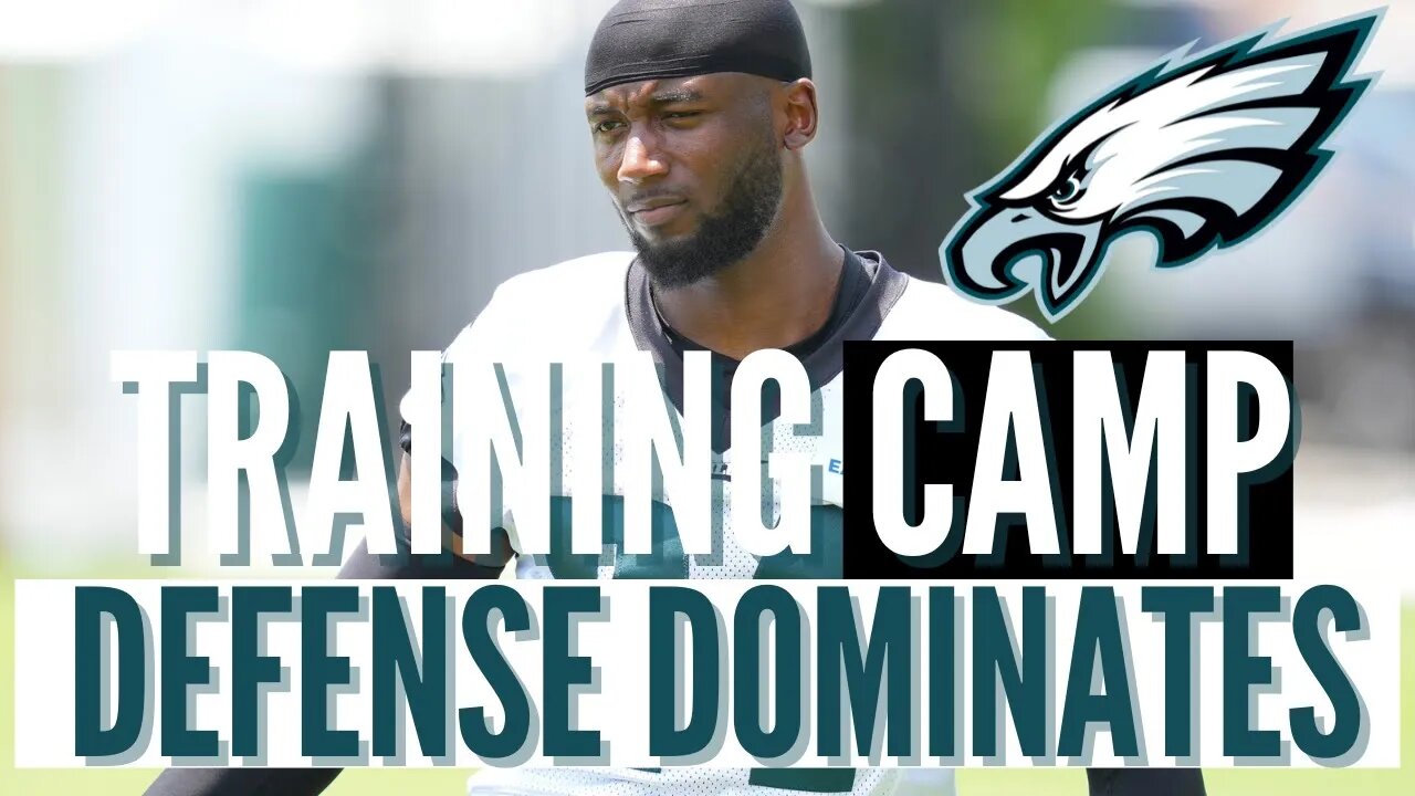 Eagles Defense DOMINATES Training Camp! Offense STRUGGLES!