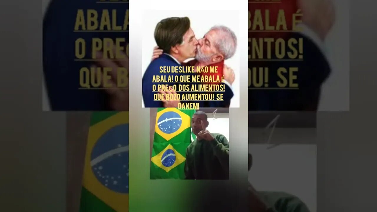 Patriota sou EU! Bolsonaro é... Seu deslike não faz diferença! Me preocupo com o Brasil