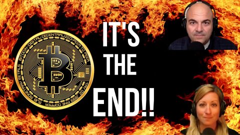 134: It's The End Of Bitcoin!