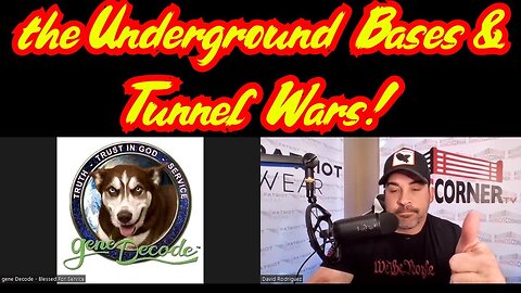 Gene DeCode & Nino Rodriguez: the Underground Bases & Tunnel Wars!