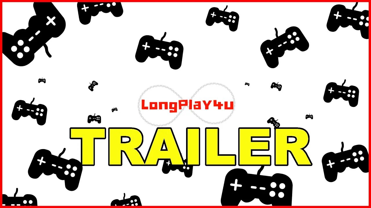 Trailer: Seja Bem-Vindo Ao LongPlay4u!