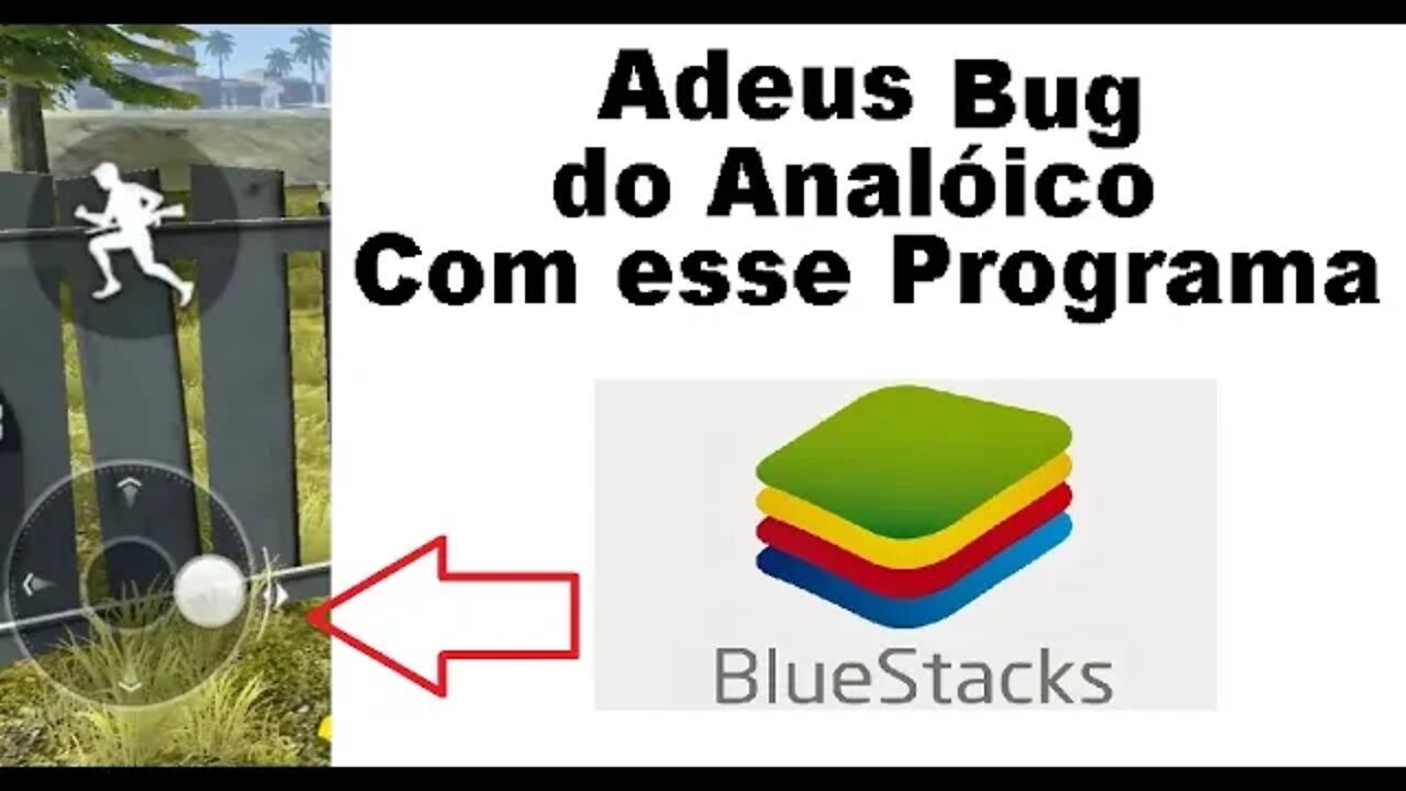 Programa para tirar o Bug do Analógico no BlueStacks