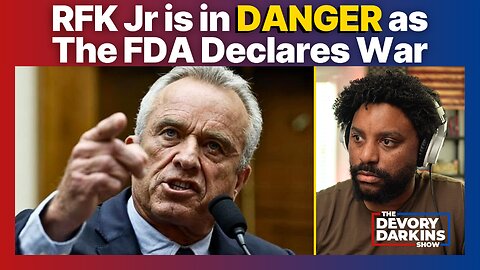 RFK Jr could be in DANGER as The FDA Declares War on Americans