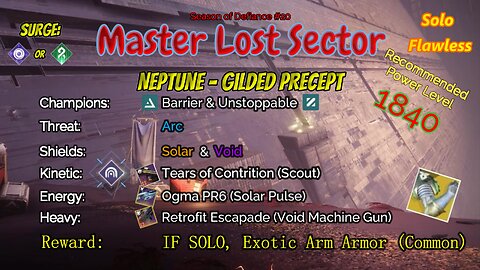 Destiny 2 Master Lost Sector: Neptune - Gilded Precept on my Titan Solo-Flawless 4-15-23