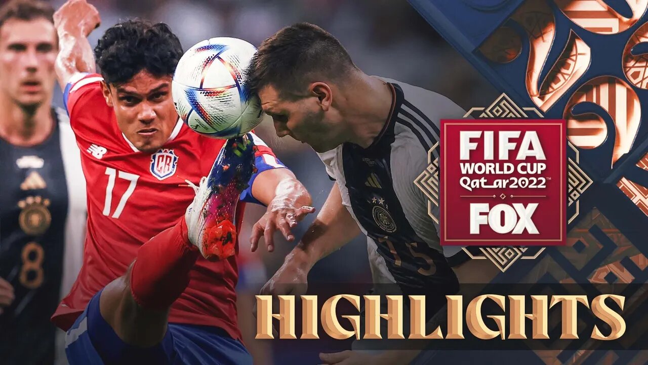 Costa Rica vs. Germany Highlights - FIFA World Cup 2022