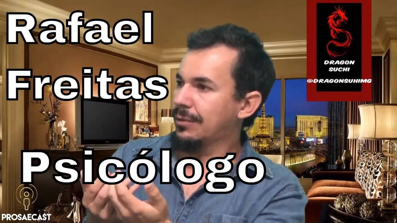 ProsaeCast #20 com Rafael Freitas Psicólogo e Psicanalista #prosaecast - #20